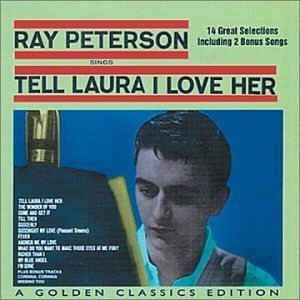 Peterson,Ray-Tell Laura I Love Her